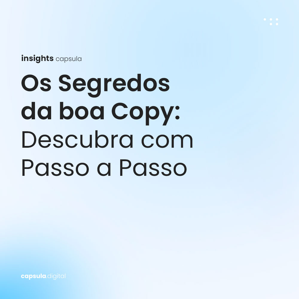 Os Segredos da boa Copy Descubra com Passo a Passo
